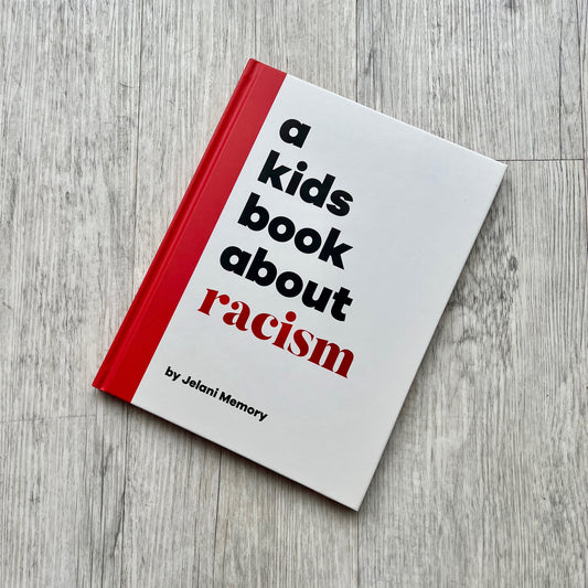 A Kids Book About Racism