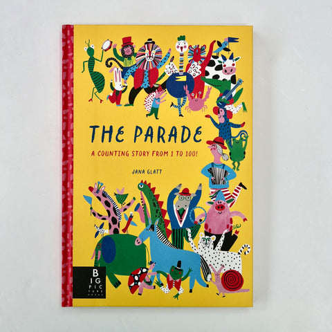 The Parade, A Counting Story from 1 to 100!