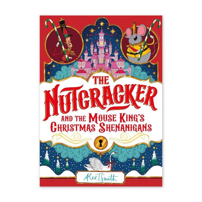 The Nutcracker: And the Mouse King’s Christmas Shenanigans