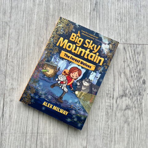 Big Sky Mountain: The Forest Wolves