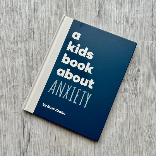 A Kids Book About Anxiety