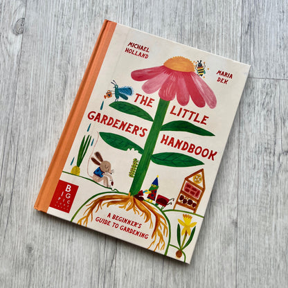 The Little Gardener's Handbook