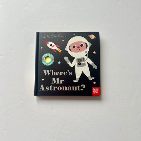 Where's Mr Astronaut?