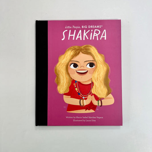 Little People Big Dreams - Shakira