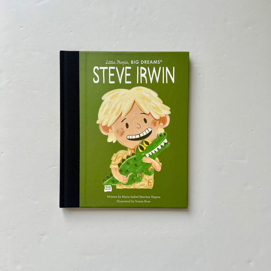 Little People Big Dreams - Steve Irwin