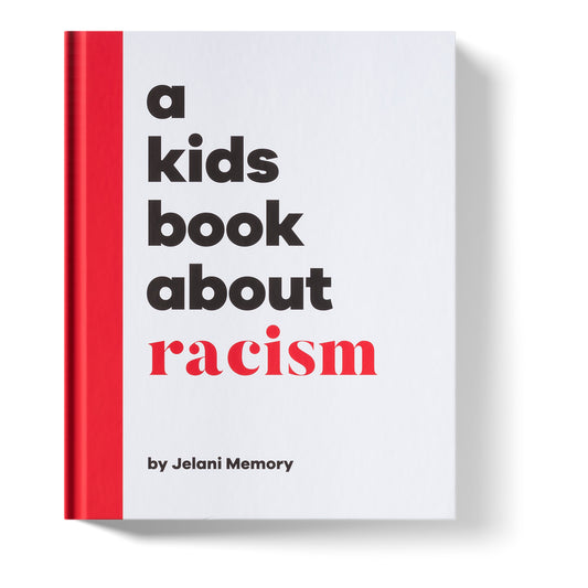 A Kids Book About Racism