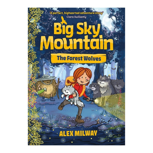 Big Sky Mountain: The Forest Wolves