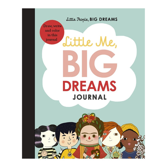 Little Me, BIG DREAMS Journal