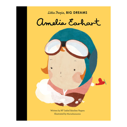 Little People, BIG DREAMS: Amelia Earhart
