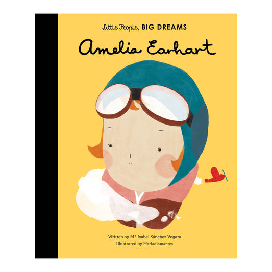 Little People, BIG DREAMS: Amelia Earhart