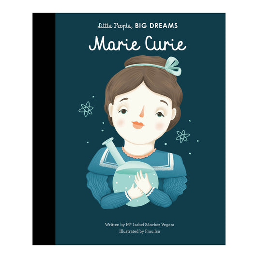 Little People, BIG DREAMS: Marie Curie