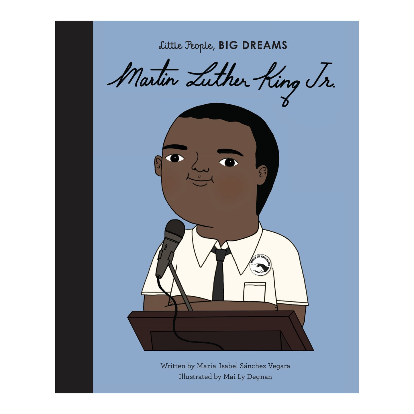 Little People, BIG DREAMS: Martin Luther King, Jr.