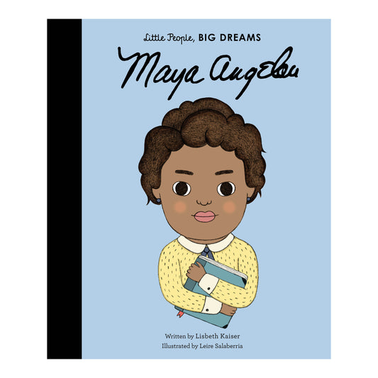 Little People, BIG DREAMS: Maya Angelou