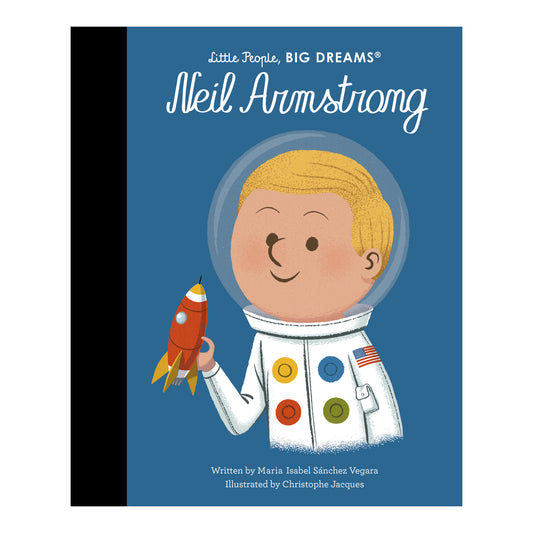 Little People, BIG DREAMS: Neil Armstrong