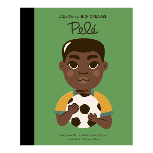 Little People, BIG DREAMS: Pele