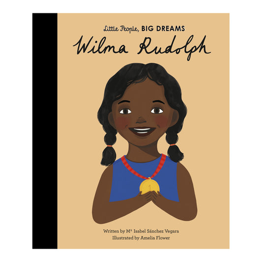 Little People, BIG DREAMS: Wilma Rudolph
