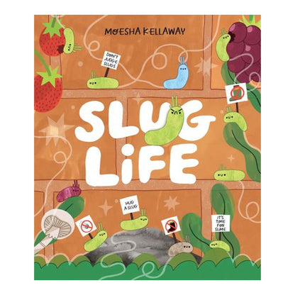 Slug Life