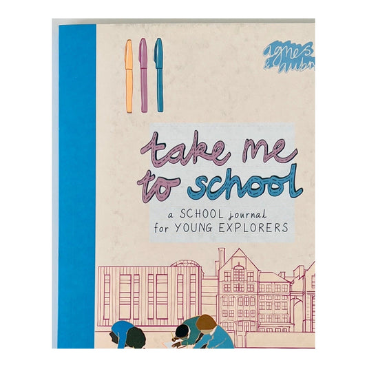 Take me to School: A School Journal